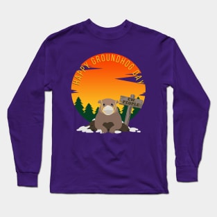 Happy Groundhog Day - Ew, People Long Sleeve T-Shirt